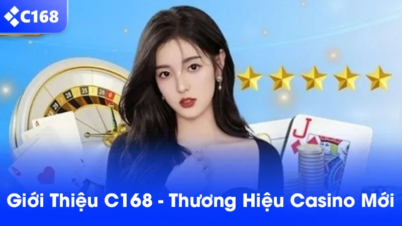 giới thiệu c168