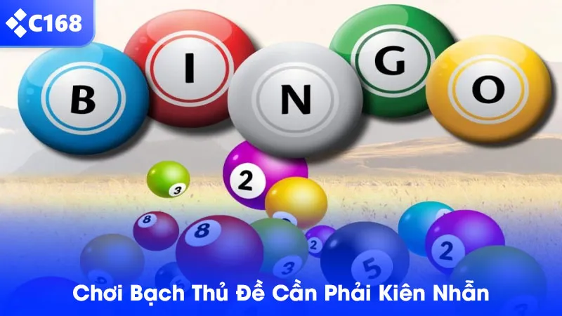 Chơi lô đề bạch thủ cần phải kiên nhẫn