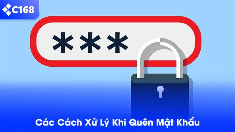 Top các cách xử lý trong trường hợp quên mật khẩu C168