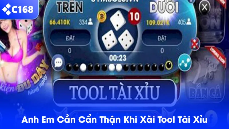 Không nên lạm dụng tool hack tài xỉu khi chơi tại C168